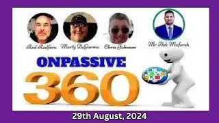 ONPASSIVE 360- 29th AUGUST 2024