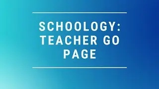 Teacher Go Page