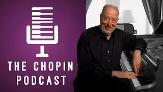 The Greatest Piano Music Ever Composed | The Chopin Podcast Preview