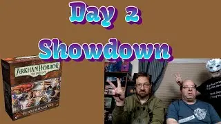 Arkham Horror Feast of Hemlock Vale Day 2 EPIC SHOWDOWN!!