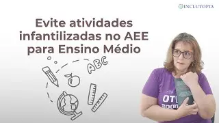 Atividades fora do padrão para adolescentes no aee