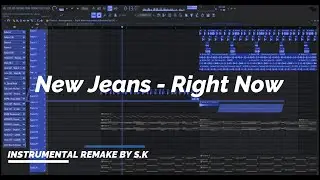 NewJeans (뉴진스) Right Now Instrumental(Remake By S.K)FL Studio FLP
