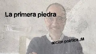 La primera piedra