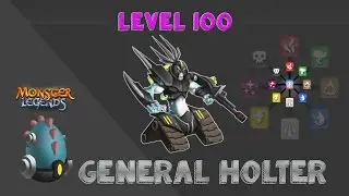 Monster Legend - General Holter Legendary Monster Skills + Combat Review
