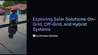 Exploring Solar Solutions: On-Grid, Off-Grid, and Hybrid Systems | SolarThailand.biz