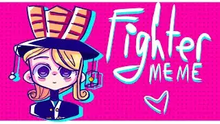 Fighter | meme