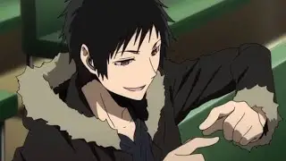 Izaya Orihara || Durarara!!「AMV」Toxic
