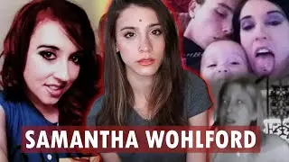 HÍRES YOUTUBER HELYETT KEGYETLEN GYILKOS LETT BELŐLE - SAMANTHA WOHLFORD