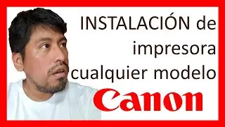 🖨Como instalar tu💻 IMPRESORA 💙CANON 💚(cualquier modelo)🔌sin cable 💿sin cd📀