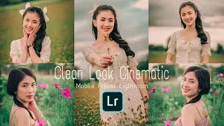 CLEAN LOOK CINEMATIC PRESET PREMIUM FREE | PRESET DNG ANDROID & IOS LIGHTROOM MOBILE 2022