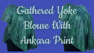 LEARN HOW TO MAKE THIS GATHERED BLOUSE WITH YOKE||DIY.