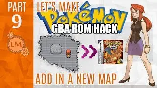 How To Make a Pokemon Rom Hack GBA Part 9 ⚙ Adding in a New Map with Advance Map