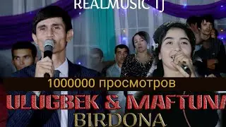 Ulugbek & Maftuna Birdona/Улугбек ва Мафтуна Бирдона/(Tuy Version)