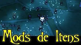 DON'T STARVE HAMLET - MODS DE ITENS