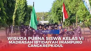 KIRAB WISUDA PURNA SISWA KELAS VI ANGKATAN KE-59 MI IMAM PURO CANGKREPKIDUL Tahun 2024