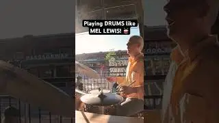 Playing DRUMS like MEL LEWIS! 🥁 #drummer