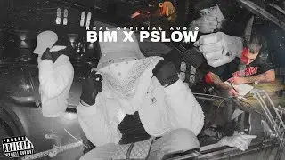 BIM X PSLOW - REAL (OFFICIAL AUDIO)