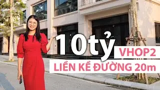 10 tỷ liền kề đường 20m ĐÁNG MUA NHẤT Vinhomes Ocean Park 2