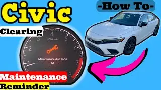 Honda Civic Clearing A1 Service light  Resetting Maintenance Indicator  2022 2023 Step-by-Step Guide