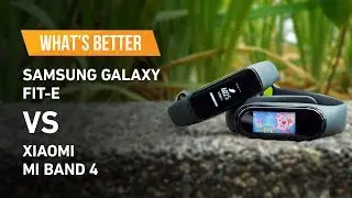 Samsung Galaxy Fit-e vs Xiaomi Mi Band 4 [What's Better? S02 Ep.1]
