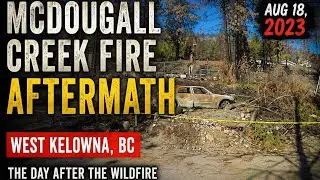 Bear Creek and Rose Valley rd,  Firestorm 2023 Aftermath in West Kelowna