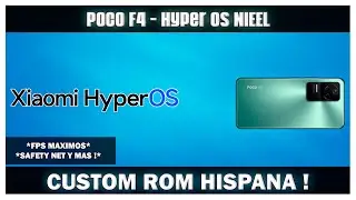 Poco F4 - Hyper OS By Nieel ! HYPER OS DE LA COMUNIDAD ! FPS MAXIMOS !