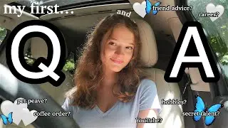 my first Q and A 🦋
