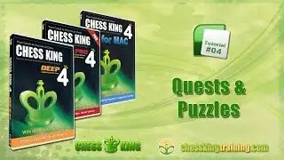 Chess King 4 Tutorial 04 - Quests and Puzzles in Chess King 4 for PC/Mac