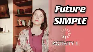 Английская грамматика | Упражнение на практику Future Simple