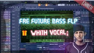 FRE FLP Future Bass Emotional Illenium | 🎁 WITH VOCAL¡