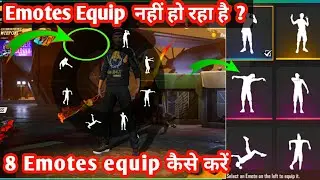 How To Equip Emotes In Free Fire | How To Equip 8 Emotes In Free Fire  | Emote Equip Kaise Karein