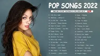 Maroon 5, Shawn Mendes, Taylor Swift, Adele, Ed Sheeran, Sam Smith, Dua Lipa,Rihanna - Pop Hits 2022