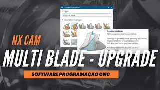 NX CAM 2312 - Multi Blade Upgrade Icons and Tooltips