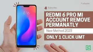 REDMI 6 PRO [sakura] Mi ACCOUNT UNLOCK PERMANANT 2023