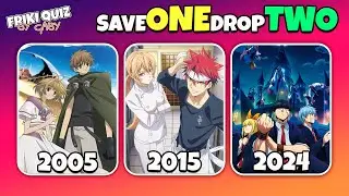 SAVE ONE DROP TWO (2005-2024)  | ANIME QUIZ
