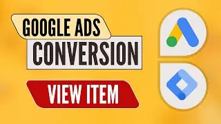 Google Ads Conversion View Item Setup with Google Tag Manager