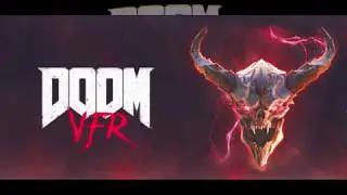 DOOM VFR (PS4) RAGING & FAILING