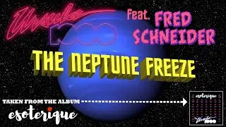 Ursula 1000 feat. Fred Schneider-The Neptune Freeze