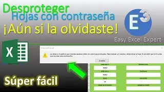 5.- Proteger y desproteger hojas de Excel ¡Aún si olvidaste la contraseña! | Excel super fácil