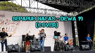 SEPARUH NAFAS - DEWA 19 (cover)