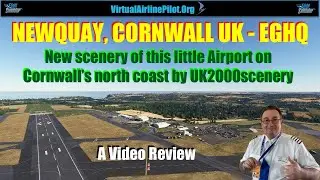 [MSFS2020] | NEWQUAY, CORNWALL UK BY UK2000SCENERY | A BEAUTIFUL AIRPORT ON CORNWALL'S NORTH COAST