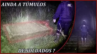 FUI ATRÁS DE UMA PESSOA QUE NOS ESPIAVA | AS MANIFESTAÇÕES ASSUSTARAM NO CEMITÉRIO DOS SOLDADOS