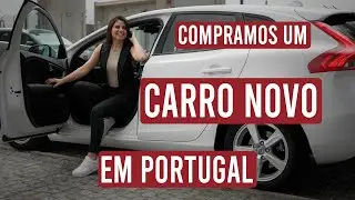 Compramos um CARRO NOVO em PORTUGAL 🇵🇹