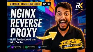 AI Product Engineering Series Ep-06 | Build a Production-Style Nginx Reverse Proxy Setup with Docker
