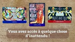 Vous avez accès à quelque chose d’inattendu ! Tirage choix