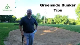 Greenside Bunker Shot Tips