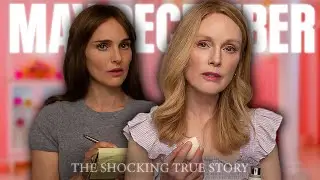 The PSYCHOLOGY, SYMBOLISM, and TRUE STORY of May December Explained | Non-Spoiler Video Essay