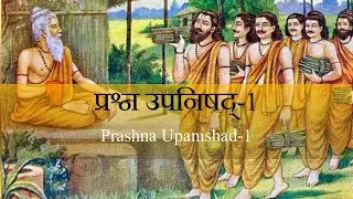 01: Prashnopanishad, Prashna Upanishad1.1-2 : Hindi, Dr Surya Nanda