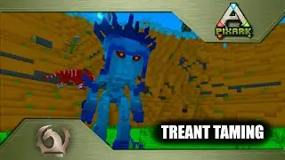 Pixark - Treant taming