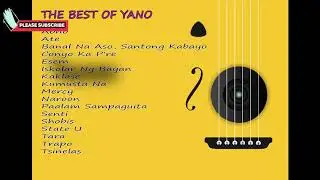 The Best of OPM: Yano